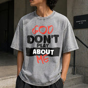 God Don't Play About Me Vintage Washed T-Shirt in Gray