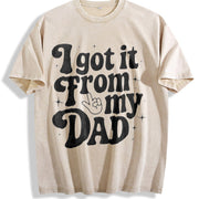 I Got It from My Dad Vintage Washed T-Shirt in Beige
