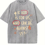 Water Wash. If God Is With Us Who Can Resist Us?1 Piece vintage washed oversized T-shirt in Gray
