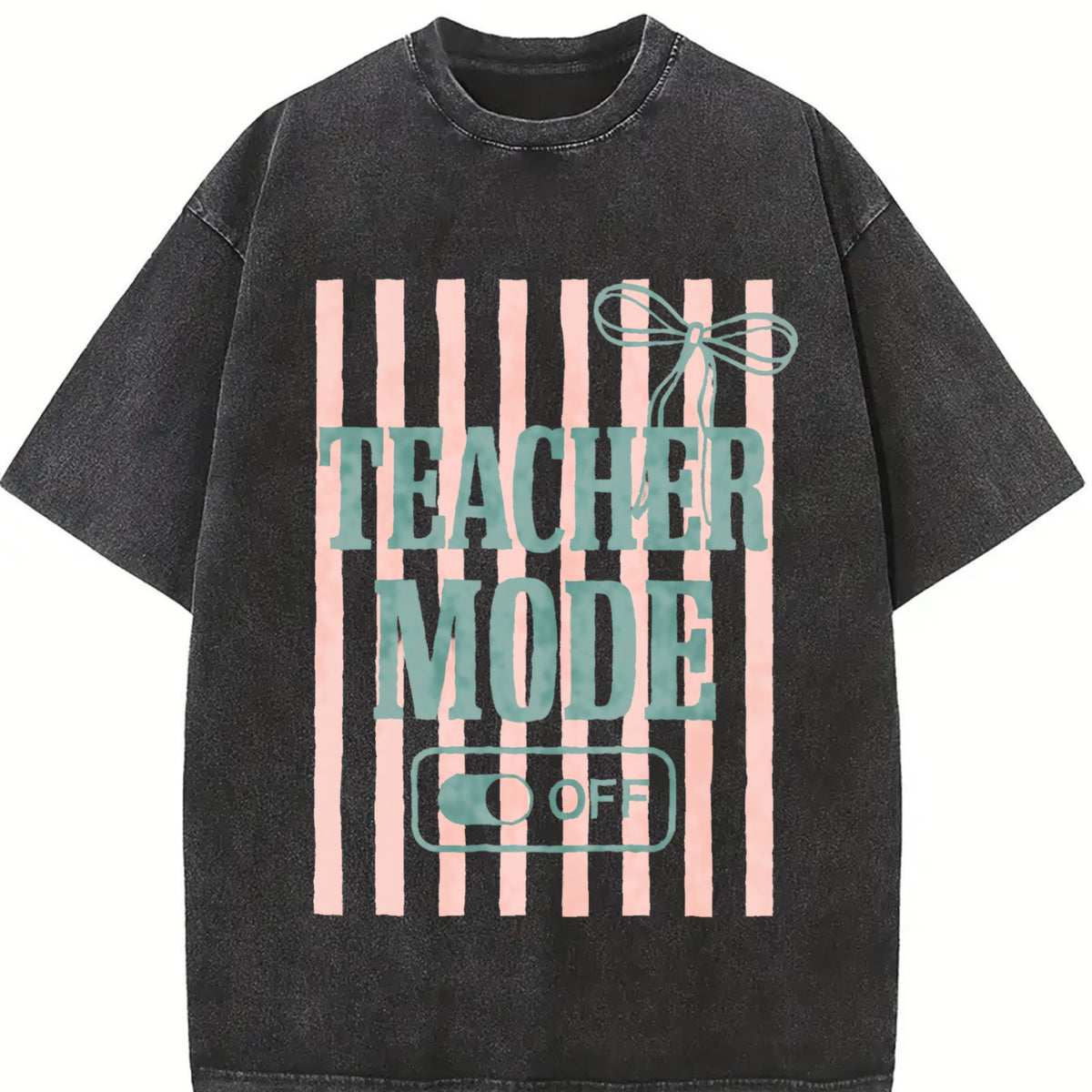 Teacher Mode Off Coquette Bow Retro Break Pastel Vintage Washed T-Shirt in Black