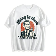 Hang in There Retro Cotton T-Shirt in White