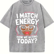 I Match Energy vintage washed oversized T-shirt in Gray