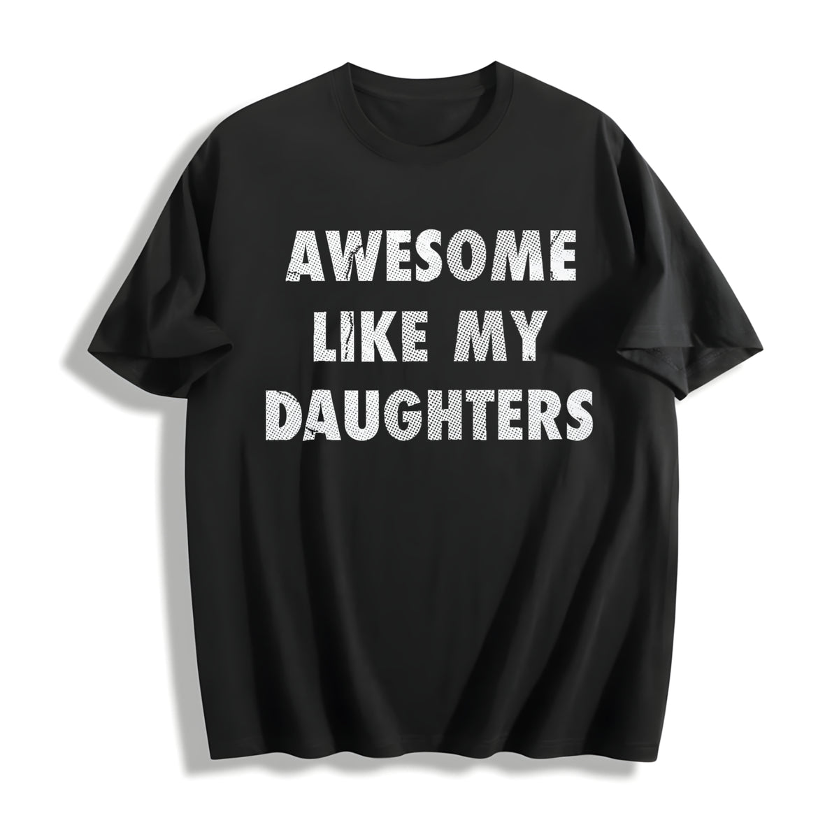 Awesome Like My Daughters Cotton T-Shirt in Black