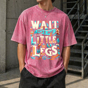 Wait for Me I Have Little Legs Vintage Washed T-Shirt in Red