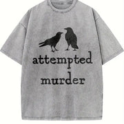 Bird Attempted Murder Crow Vintage Washed T-Shirt in Gray