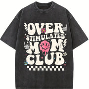 Overstimulated Mom Club Distressed Vintage Washed T-Shirt in Black