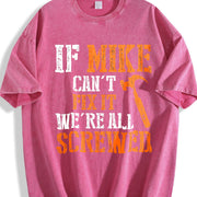 If Mike Can't Fix It We're All Screwed vintage washed oversized T-shirt in Red