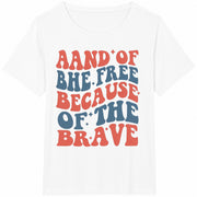 Land of the Free Because of the Brave Cotton T-Shirt in White