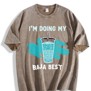 1pc Y2K Retro Baja Blast I'm DOING MY BAJA BEST Vintage Washed T-Shirt in Brown