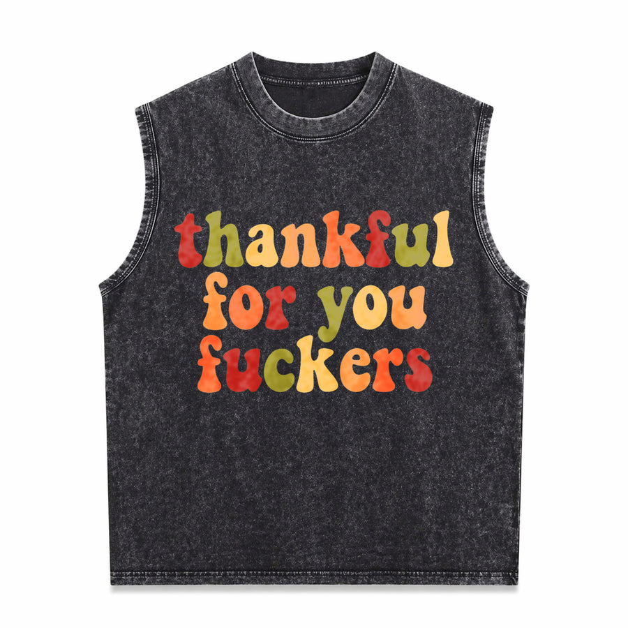 Thankful for You Fuckers Vintage Washed Tank Top in Black