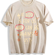 Water Wash. If God Is With Us Who Can Resist Us?1 Piece vintage washed oversized T-shirt in Beige