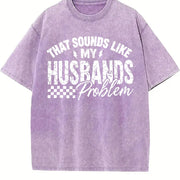 Humor Family Issues Fun Vintage Washed T-Shirt in Purple