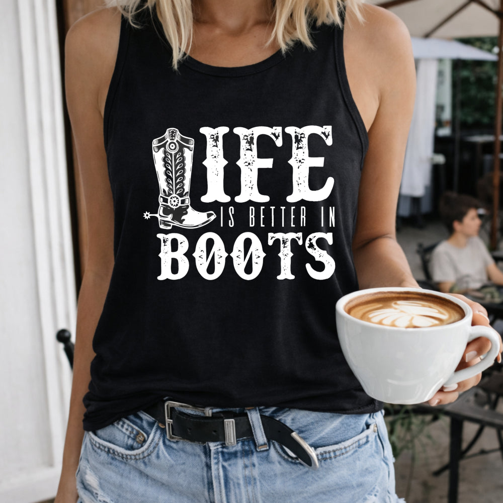 Life Is Better in Boots Crew-neck Sleeveless Vest Outdoor Women's Color Cotton Tank Top in Black