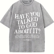 Have You Ever Talked to God about This? God Christianity vintage washed oversized T-shirt in Gray