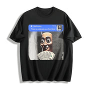 There Is Motion at Your Front Door Cotton T-Shirt in Black