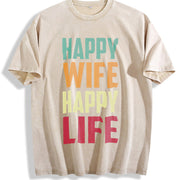 Happy Wife Happy Life Vintage Washed T-Shirt in Beige