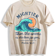 Mightier Than the Waves Is His Love for You Psalm 93:4 Vintage Washed T-Shirt in Beige