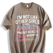 I'm NOT LIKE OTHER Anxiety T Vintage Washed T-Shirt in Brown