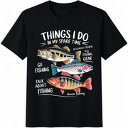Fishing Things I Do in My Spare Time Cotton T-Shirt in Black