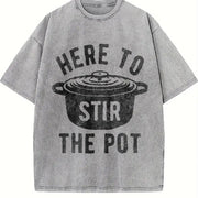 Here to Stir the Pot Thanksgiving Dinner Cooking Trouble Vintage Washed T-Shirt in Gray