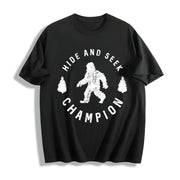 Hide and Seek Champion Bigfoot Humor Classic Camping Cotton T-Shirt in Black