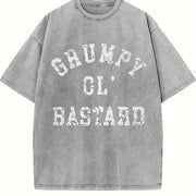 Grumpy Ol Bastard Cranky Grouchy Old Joke for Guys Classic Vintage Washed T-Shirt in Gray