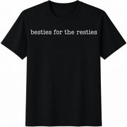 Besties for the Resties Cotton T-Shirt in Black
