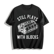 Still Plays with Blocks Car Mechanic Racing Garage Classic Cotton T-Shirt in Black