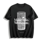 Wsj Money Talks We Translate Cotton T-Shirt in Black