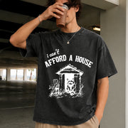 I Can't Afford a House Vintage Washed T-Shirt in Black