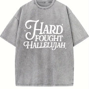 Hard Fought Hallelujah Vintage Washed T-Shirt in Gray