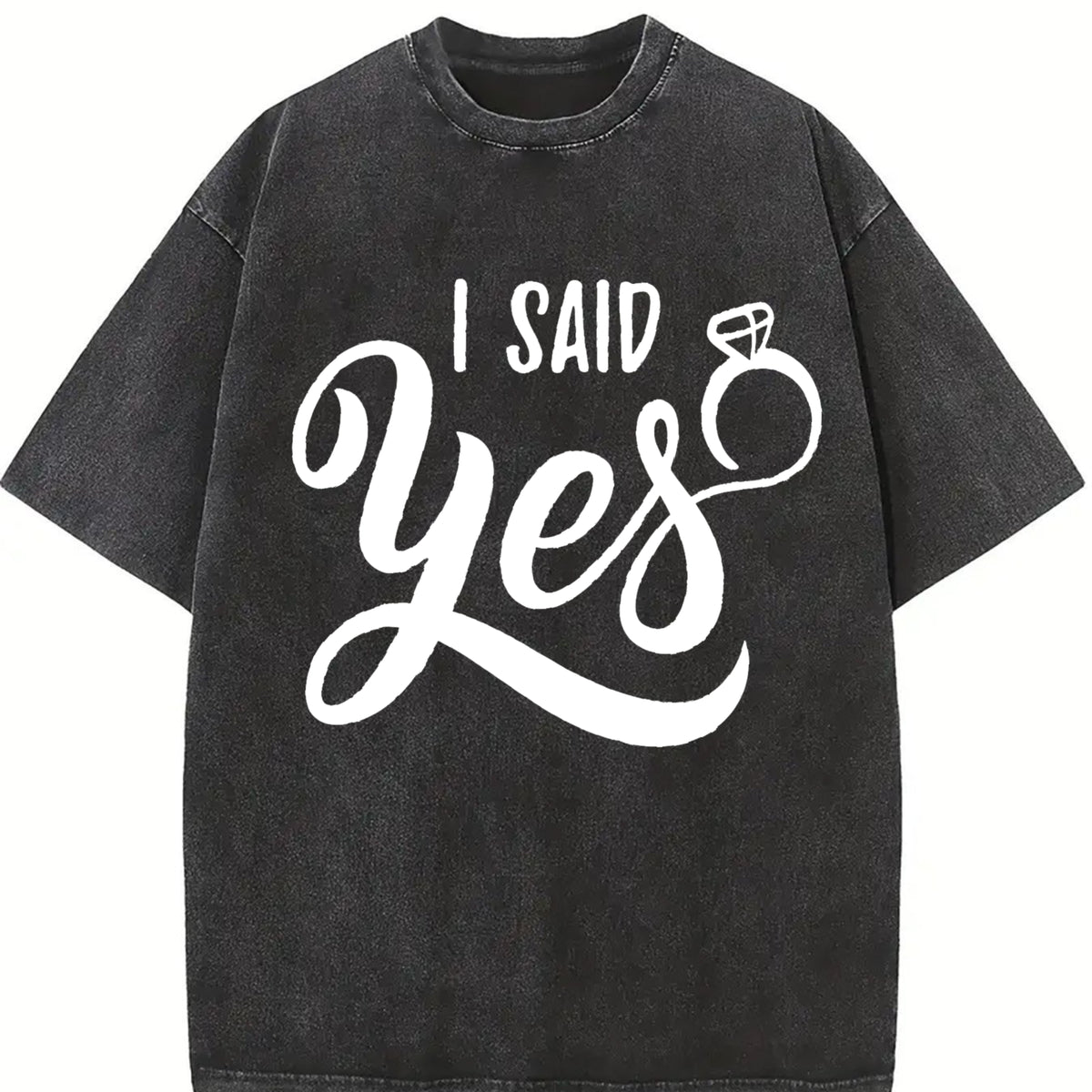 I Said YES Do You Marry Me -Valentine's Day Vintage Washed T-Shirt in Black