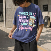 Fueled by Iced Coffee and Anxiety Coffee Lover Vintage Washed T-Shirt in Blue