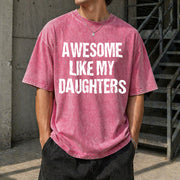 Awesome Like My Daughters Vintage Washed T-Shirt in Red