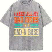 I Keep All My Dad Jokes in a Dad-a-base Vintage Washed T-Shirt in Gray