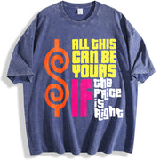 100 Vibrant Retro All This Can Be Yours If The Price Is vintage washed oversized T-shirt in Blue
