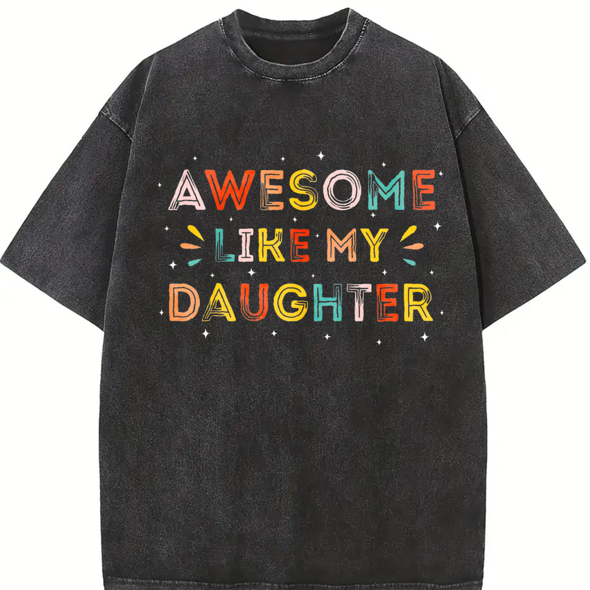 Awesome Like My Daughter Vintage Washed T-Shirt in Black