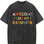 Awesome Like My Daughter Vintage Washed T-Shirt in Black