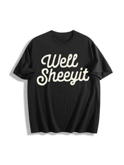 Well Sheeyit Vulgar Cotton T-Shirt in Black