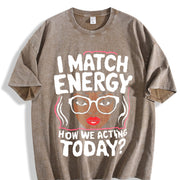I Match Energy vintage washed oversized T-shirt in Brown