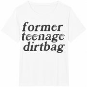 Former Teenage Dirtbag Cotton T-Shirt in White