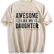 Awesome Like My Daughter Vintage Washed T-Shirt in Beige