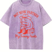 Not Now Partner My Tummy Hurts Vintage Washed T-Shirt in Purple