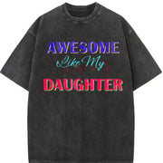 Awesome Like My Daughter Vintage Washed T-Shirt in Black