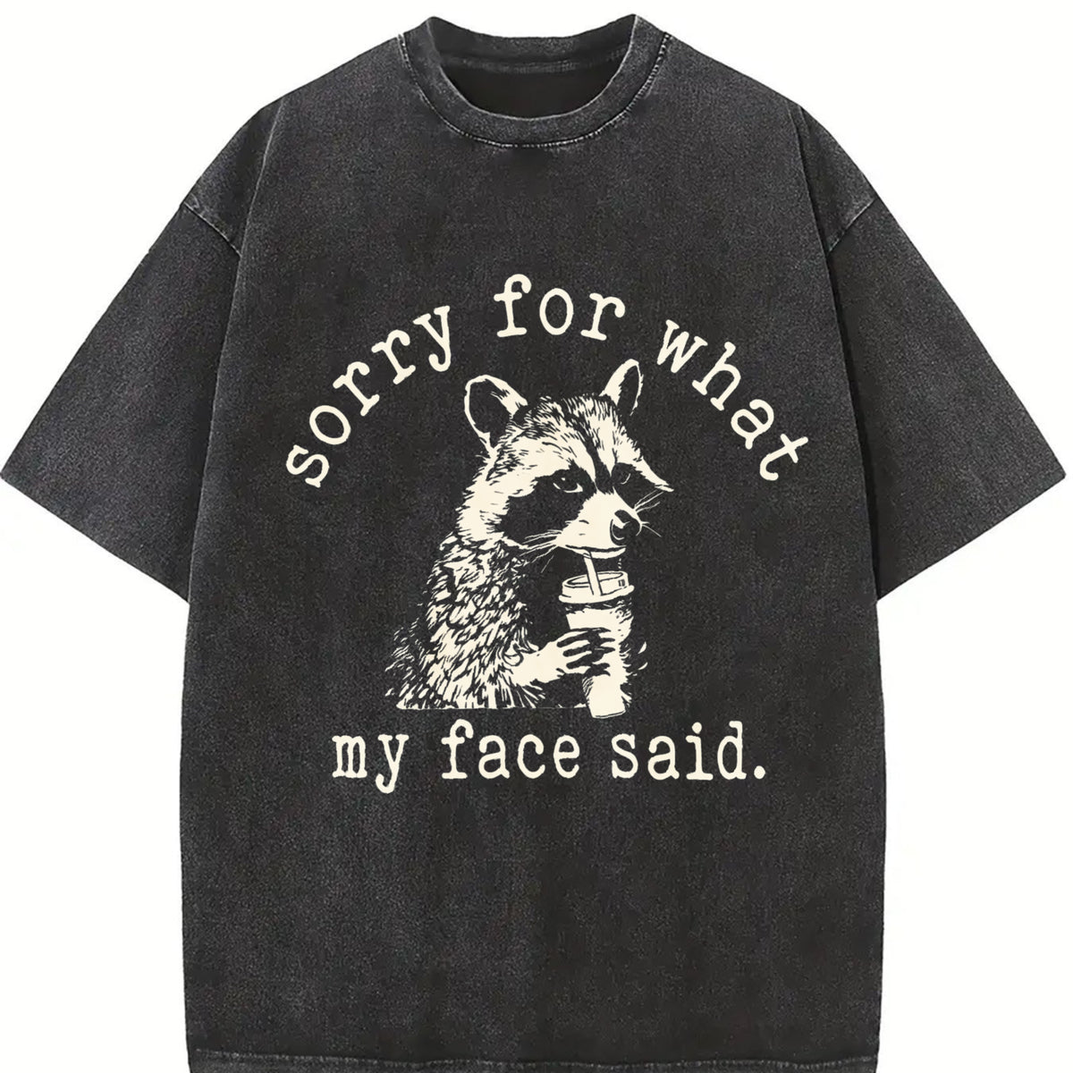 Sorry For What My Face Said Raccoon Animal vintage washed oversized T-shirt in Black