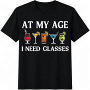 At My Age I Need Glasses Cotton T-Shirt in Black