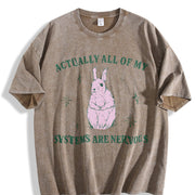 Actually All of My Systems Are Nervous Mental Health Vintage Washed T-Shirt in Brown