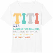 Auntie Defines ' Aunt as a for Spring Cotton T-Shirt in White