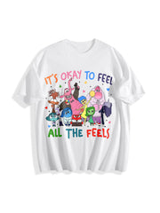 It's Okay to Feel All the Feels Cotton T-Shirt in White