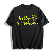 Hello Sunshine Sarcastic Novelty for Ladies Cute Ladies Cotton T-Shirt in Black